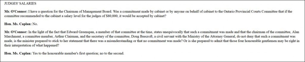 Elinor Caplan‘s responses to questions in the legislature by Terry O’Connor, a Progressive Conservative Member of Provincial Parliament, concerning salaries of Provincial Court judges.  (Source: Transcript of proceedings in the Ontario Legislature, December 18, 1985). 